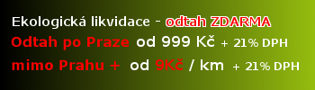 Ekologická likvidace - odtah ZDARMA, odtah po Praze včetně manipulace 999 Kč, mimo Prahu + 9 Kč za kilometr, uvedené ceny jsou bez DPH